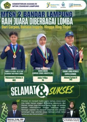 MTsN 2 Bandar Lampung Raih Prestasi di Berbagai Ajang Lomba, Siswa Berbakat Harumkan Nama Madrasah